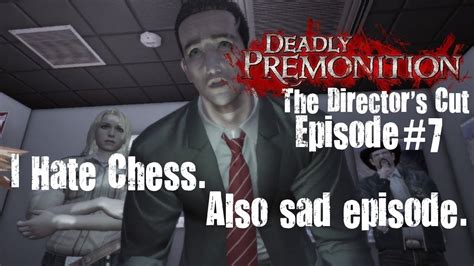 Episode 7: I Hate Chess .